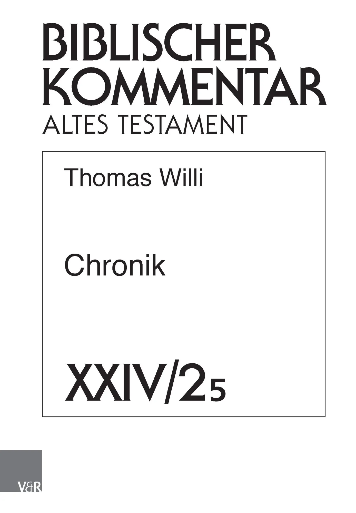 Cover: 9783525503645 | Chronik (1 Chr 22,2-29,30) | 5. Lieferung | Thomas Willi | Taschenbuch