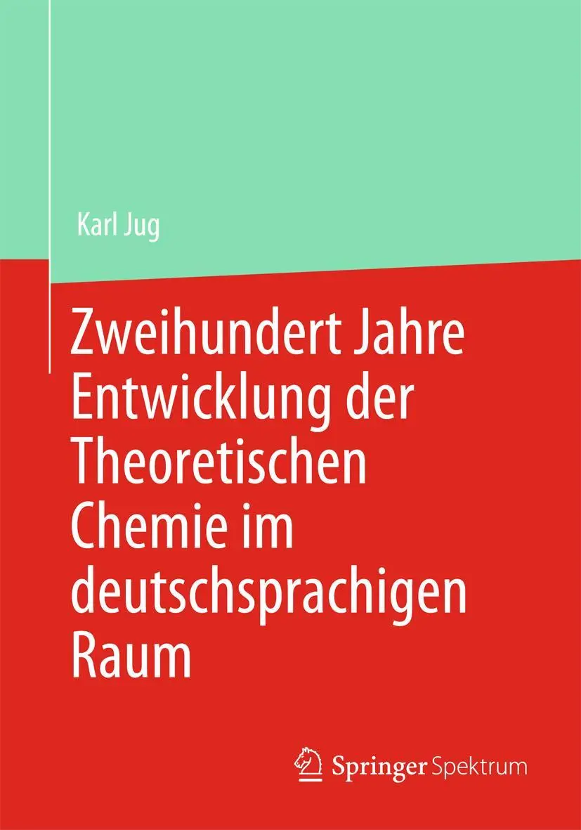 Cover: 9783662433645 | Zweihundert Jahre Entwicklung der Theoretischen Chemie im...
