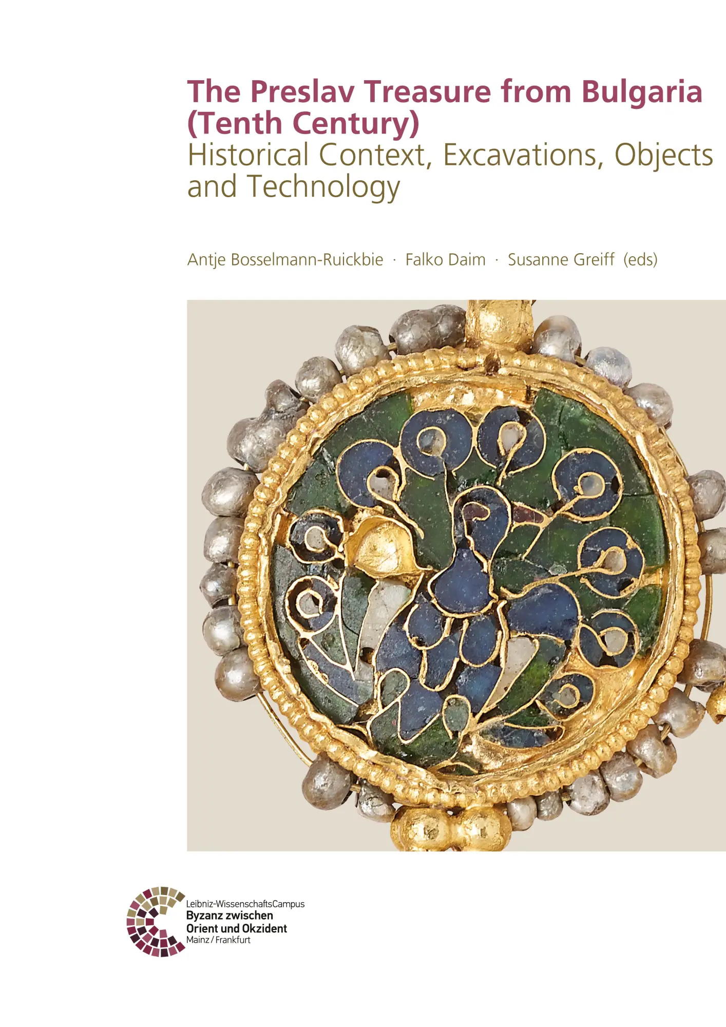 The Preslav Treasure from Bulgaria (Tenth Century)