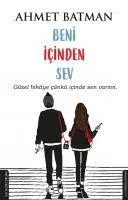Cover: 9786053113645 | Beni Icinden Sev | Güzel hikaye, cünkü icinde sen varsin | Batman
