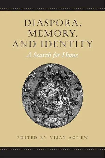 Cover: 9780802093745 | Diaspora, Memory, and Identity | A Search for Home | Vijay Agnew