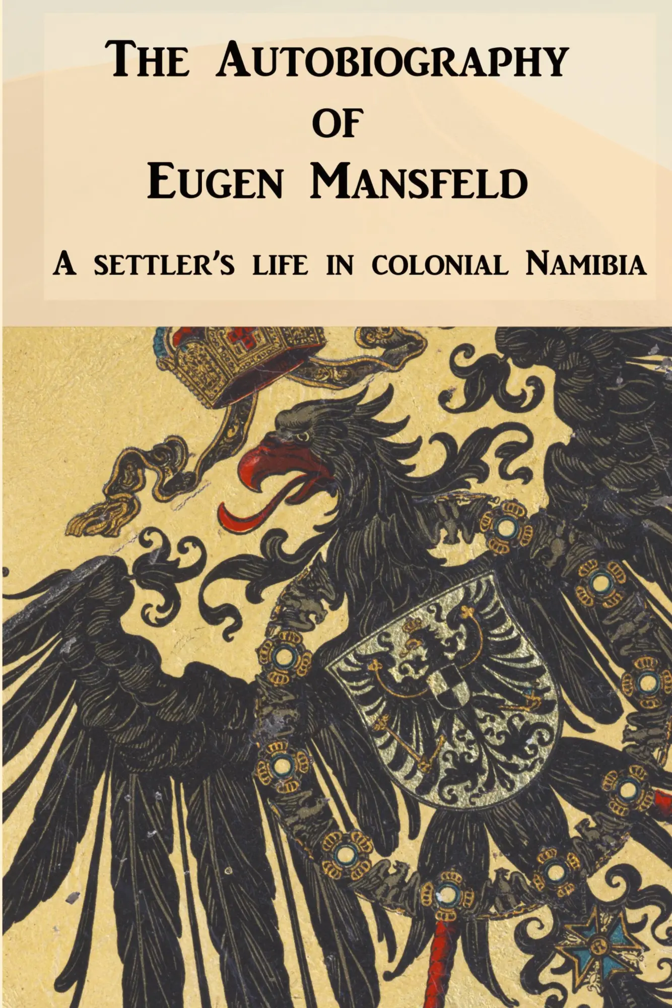 Cover: 9780957083745 | The Autobiography of Eugen Mansfeld | Eugen Mansfeld | Taschenbuch