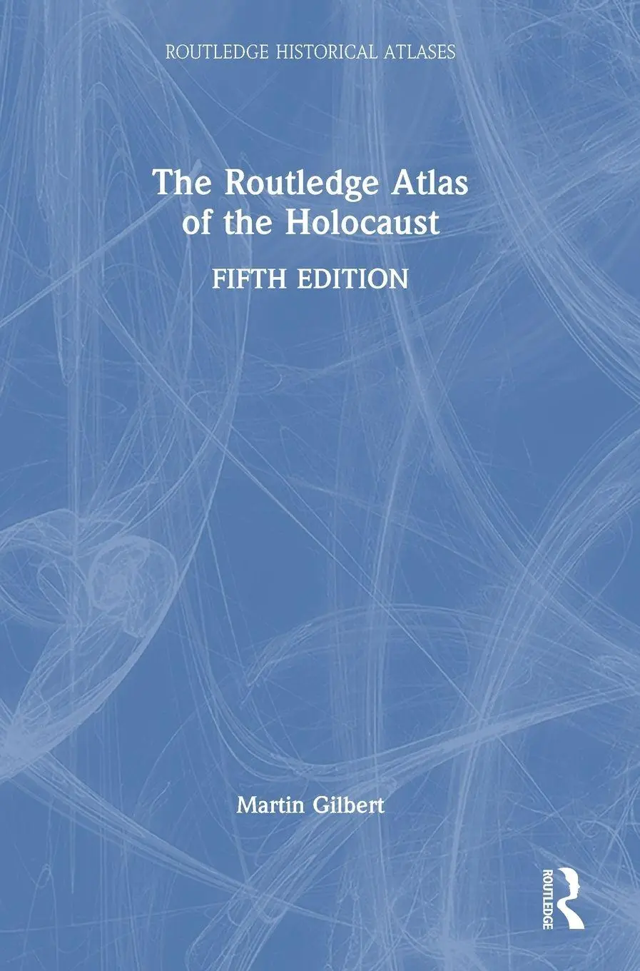 Cover: 9781032053745 | The Routledge Atlas of the Holocaust | Martin Gilbert | Buch | 2023