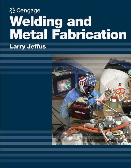 Cover: 9781418013745 | Welding and Metal Fabrication | Larry Jeffus | Buch | Gebunden | 2011