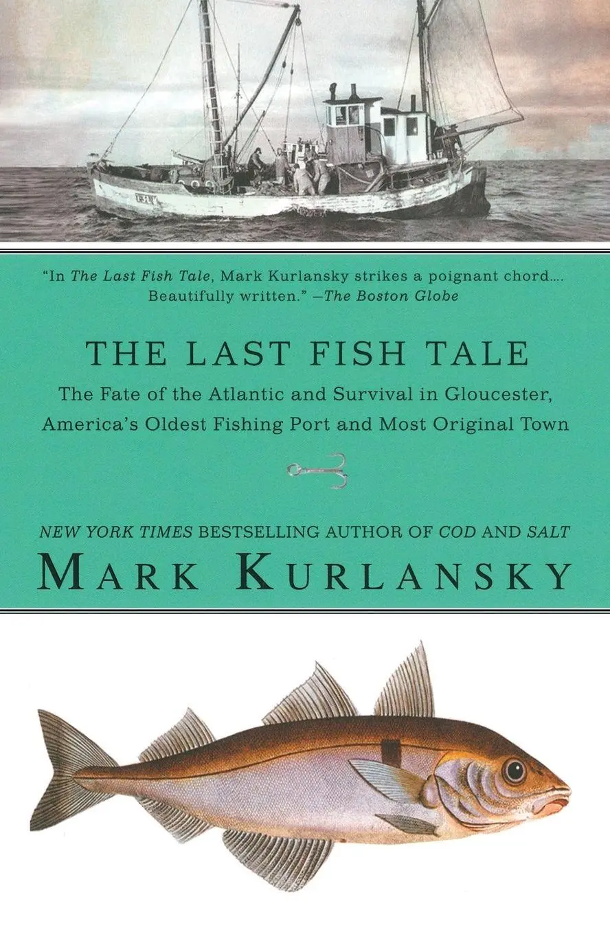 Cover: 9781594483745 | The Last Fish Tale | Mark Kurlansky | Taschenbuch | Englisch | 2009