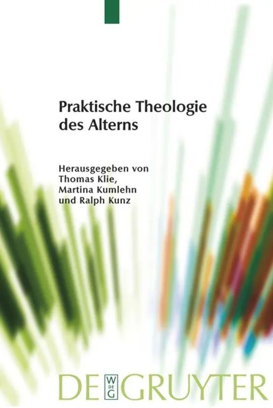 Cover: 9783110203745 | Praktische Theologie des Alterns | Thomas Klie (u. a.) | Buch | VII