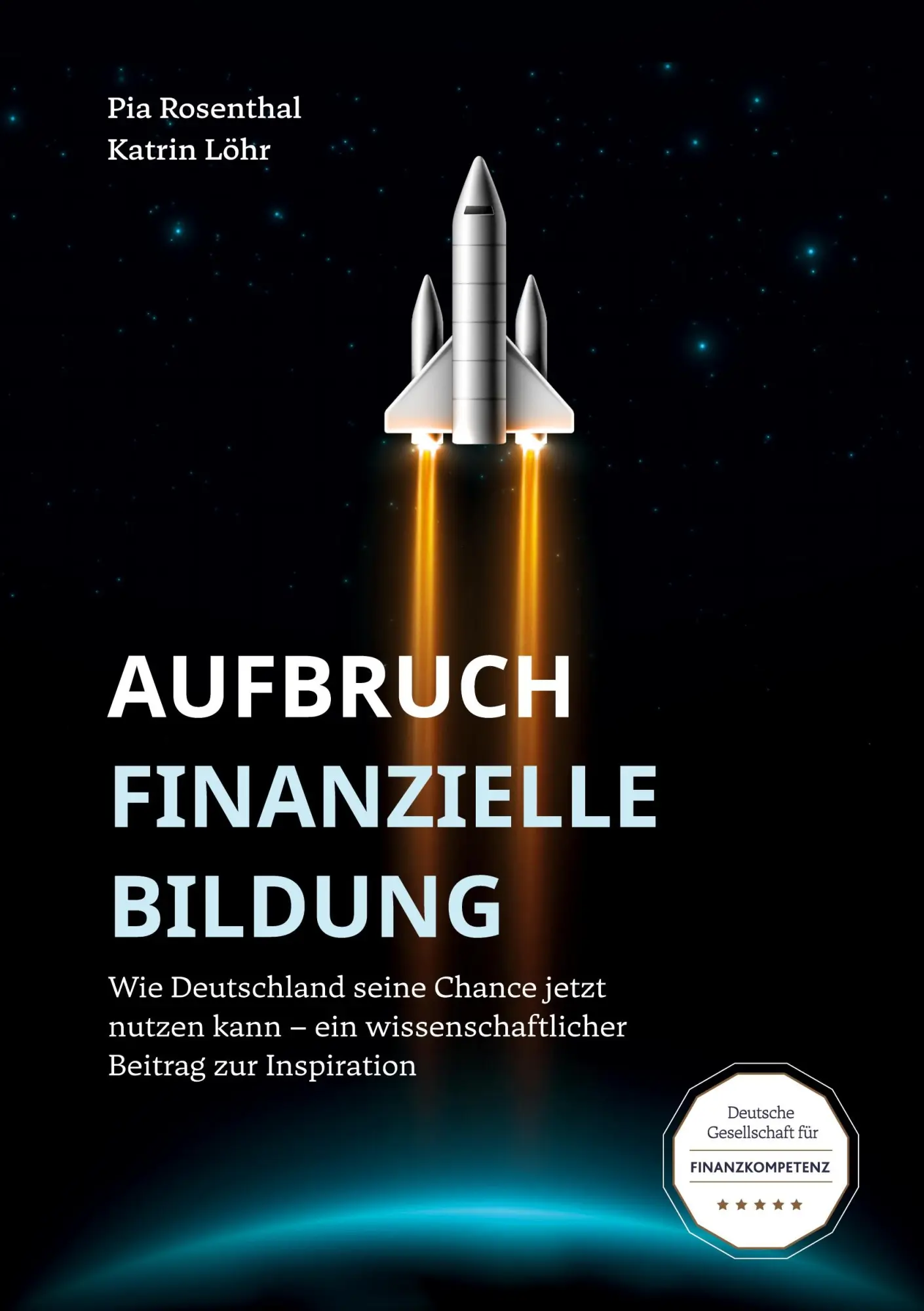 Cover: 9783347913745 | Aufbruch Finanzielle Bildung | Katrin Löhr (u. a.) | Taschenbuch