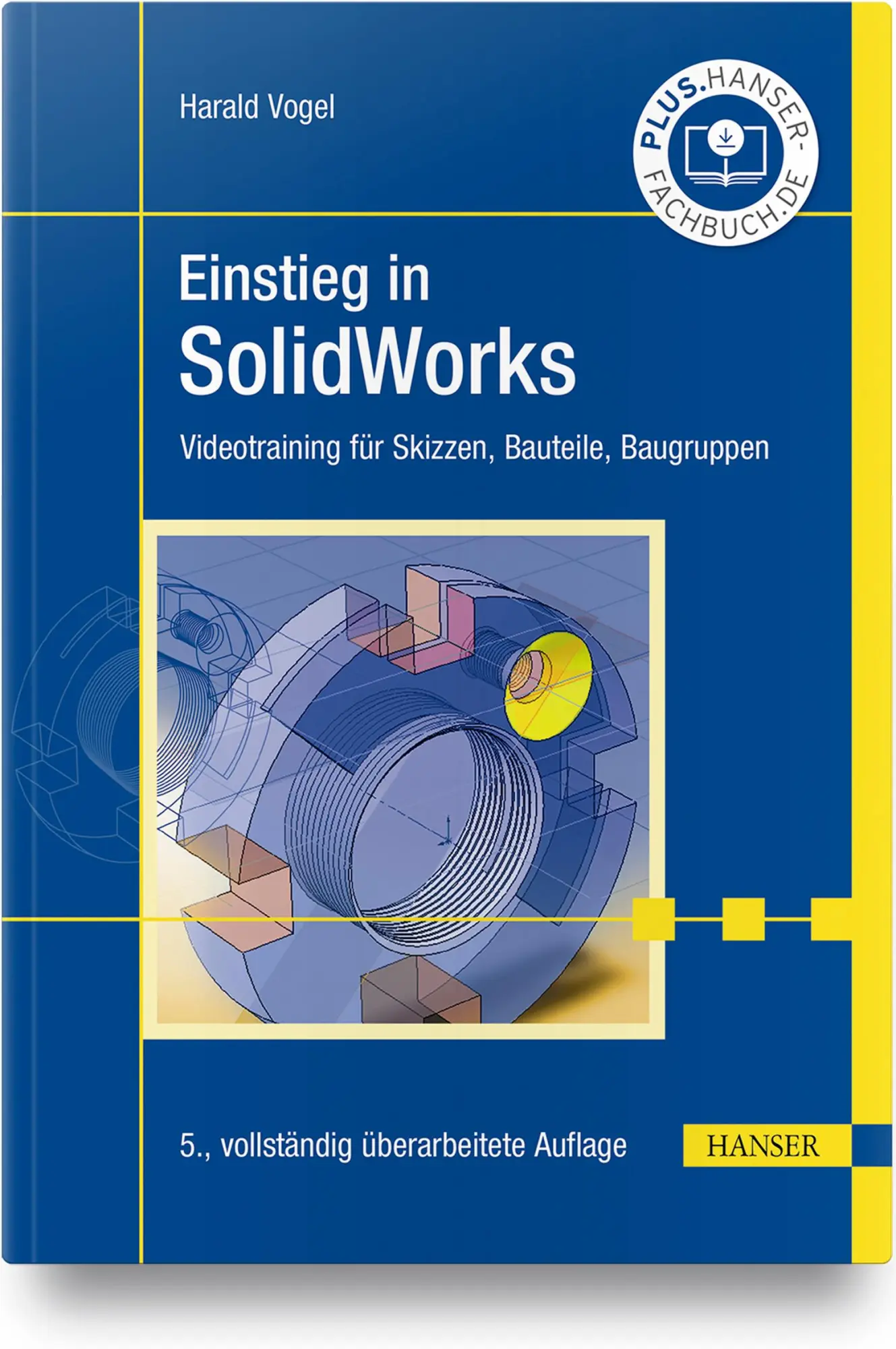 Cover: 9783446463745 | Einstieg in SolidWorks | Harald Vogel | Taschenbuch | XIV | Deutsch
