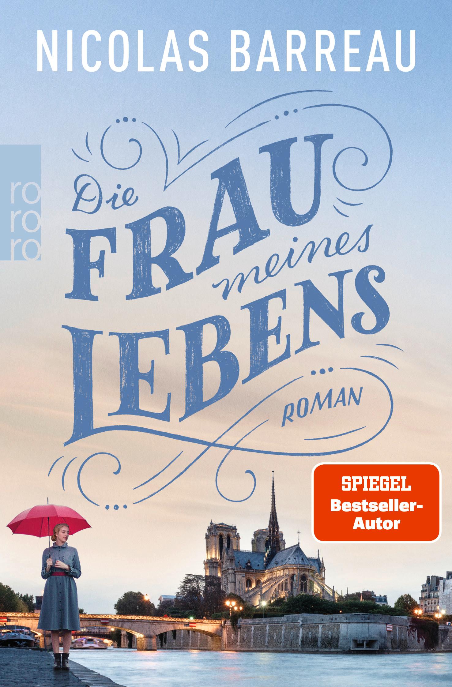 Cover: 9783499003745 | Die Frau meines Lebens | Nicolas Barreau | Taschenbuch | 176 S. | 2022