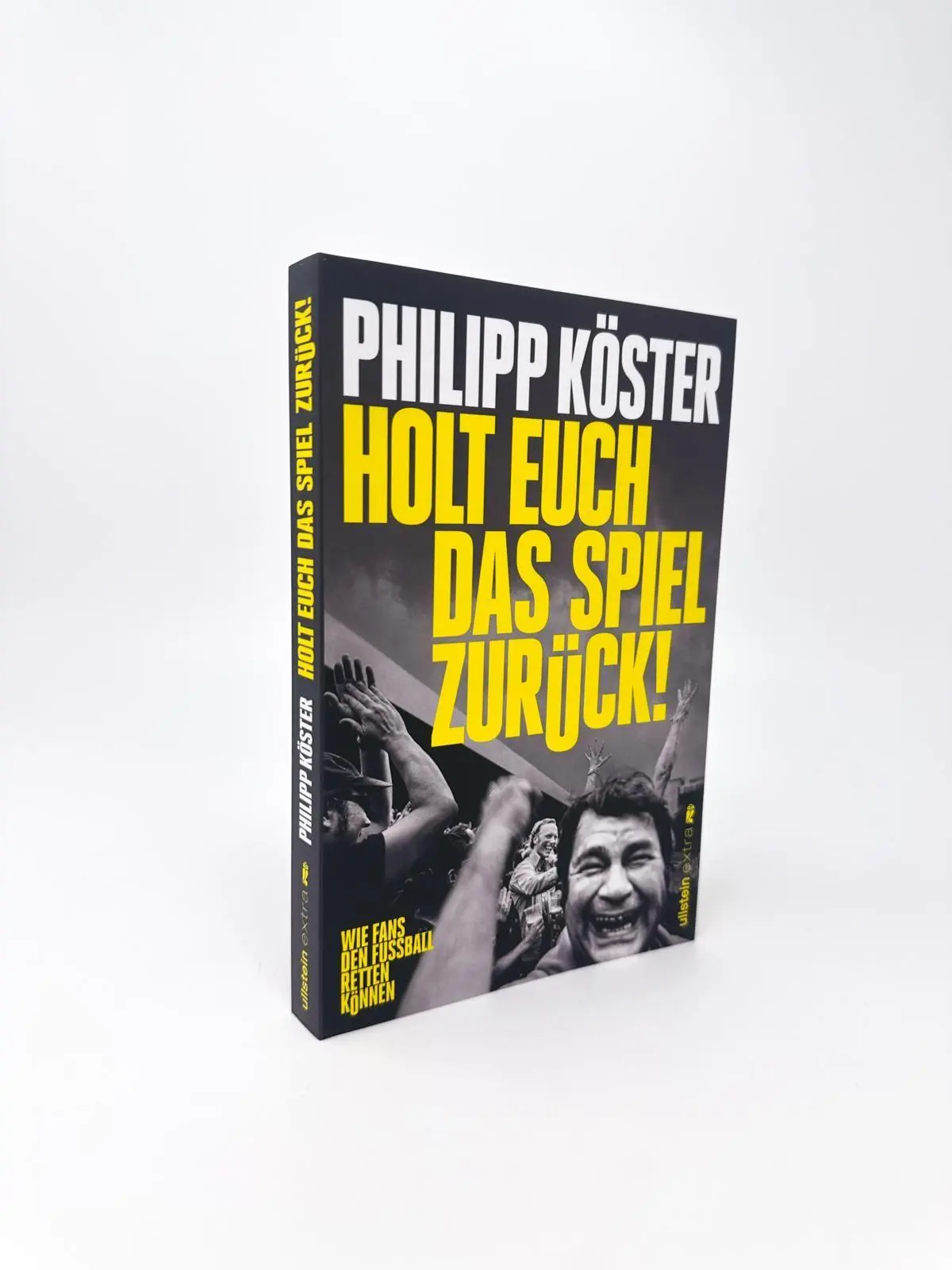 Bild: 9783864933745 | Holt euch das Spiel zurück! | Philipp Köster | Taschenbuch | 224 S.