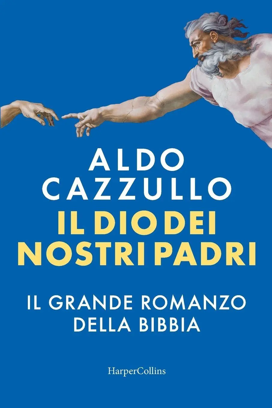Cover: 9791259853745 | Il Dio dei nostri padri. Il grande romanzo della Bibbia | Cazzullo