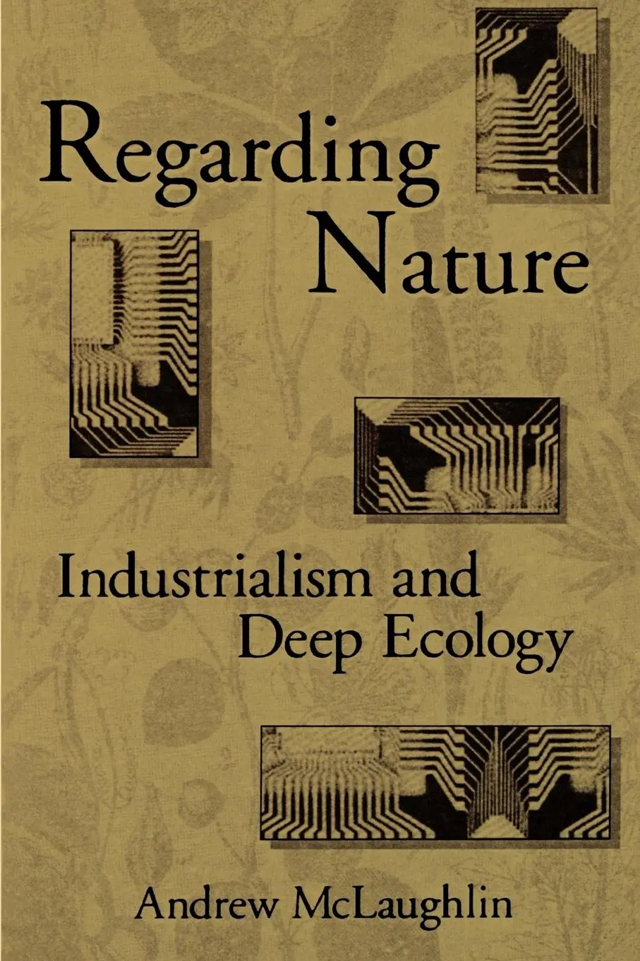 Cover: 9780791413845 | Regarding Nature | Industrialism and Deep Ecology | Andrew McLaughlin