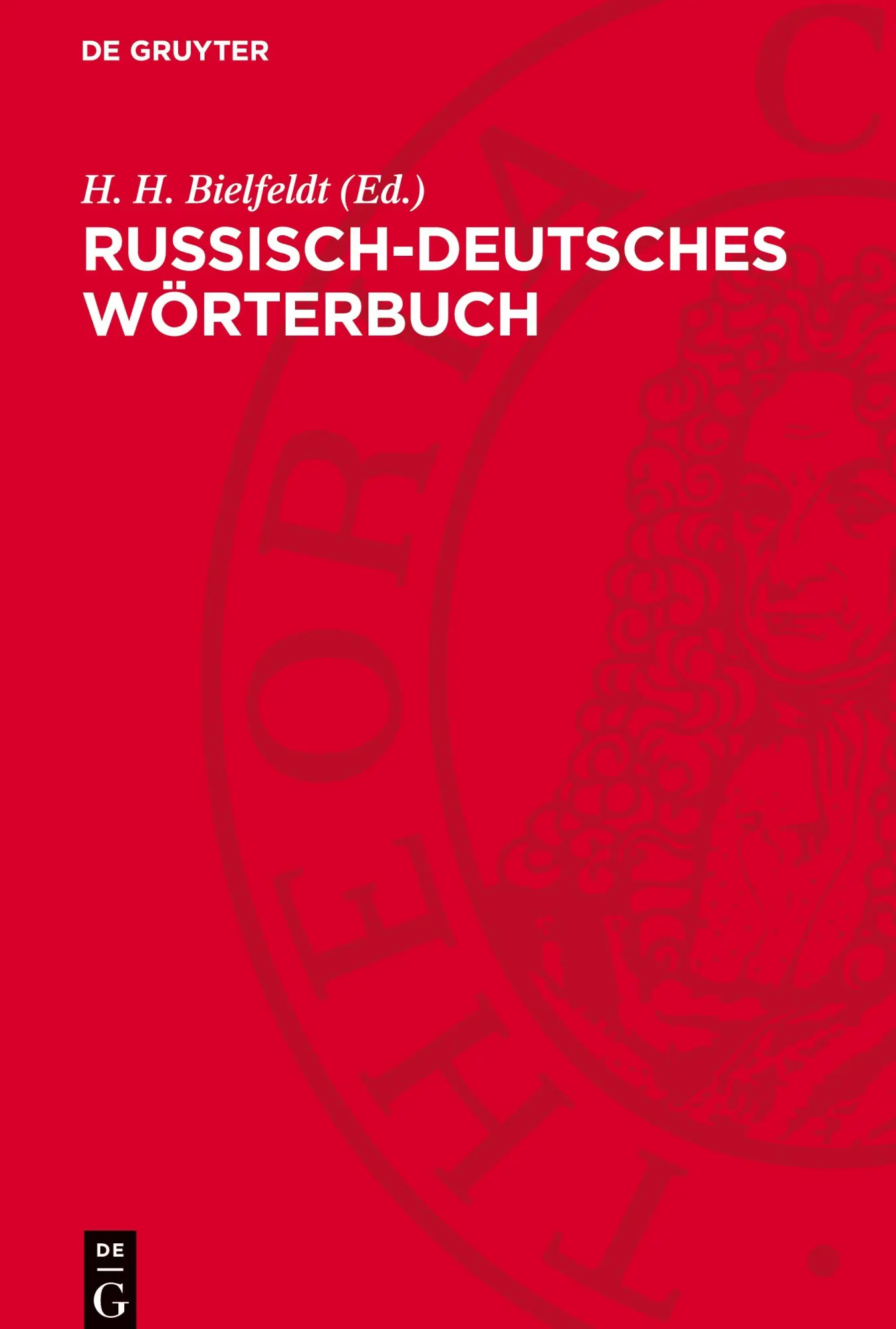 Cover: 9783112723845 | Russisch-deutsches Wörterbuch | H. H. Bielfeldt | Buch | Deutsch
