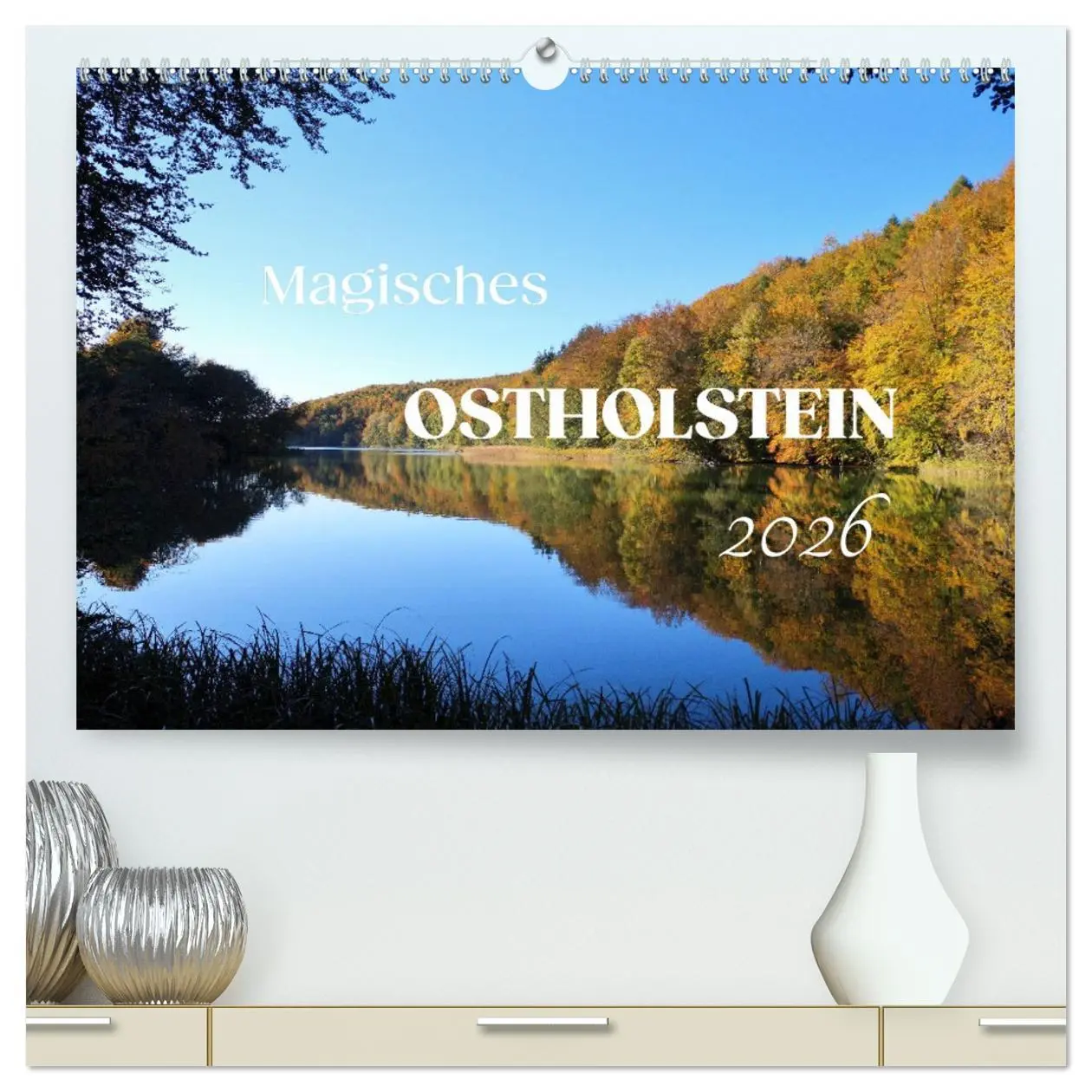 Cover: 9783457413845 | Magisches Ostholstein (hochwertiger Premium Wandkalender 2026 DIN...