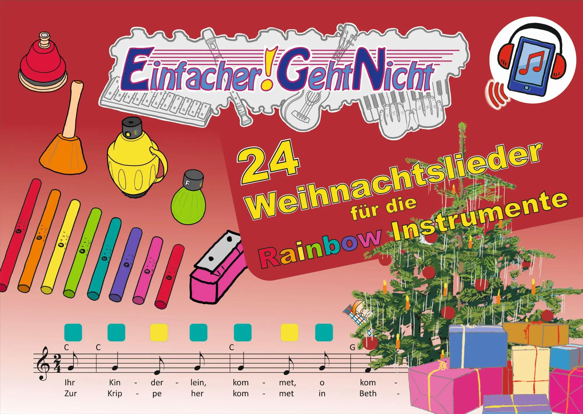 Cover: 9783940533845 | Einfacher!-Geht-Nicht: 24 Weihnachtslieder für die RAINBOW...