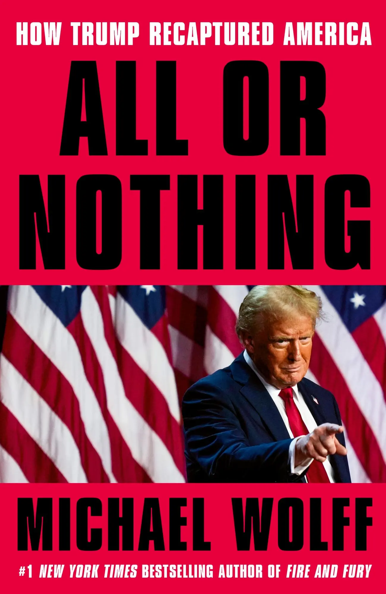 Cover: 9781408713945 | All or Nothing | How Trump Recaptured America | Michael Wolff | Buch
