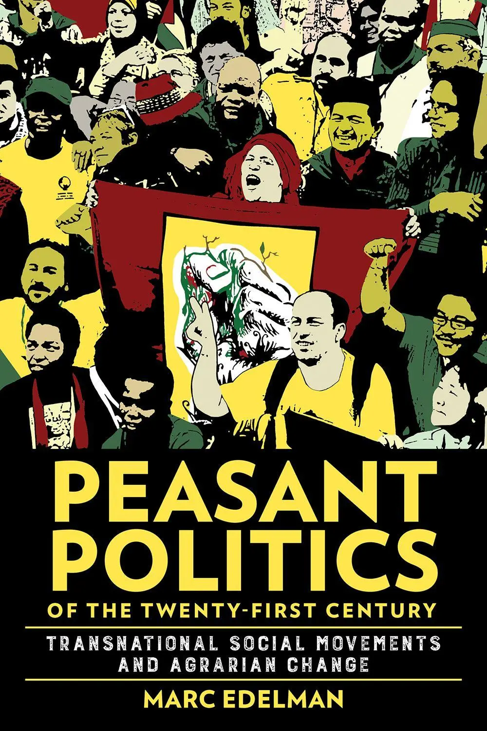 Cover: 9781501773945 | Peasant Politics of the Twenty-First Century | Marc Edelman | Buch