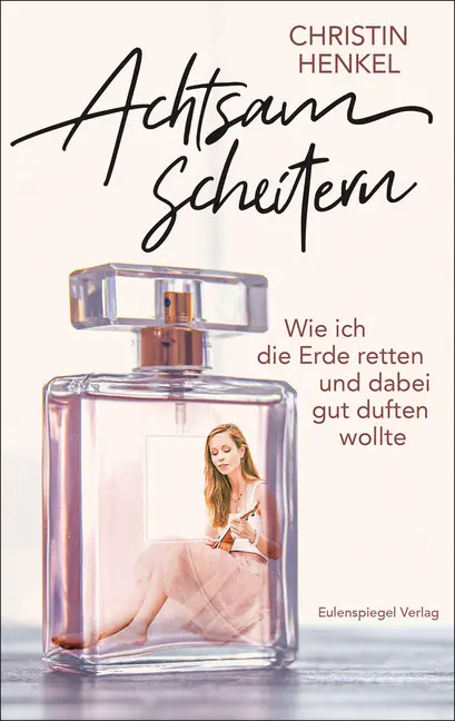 Cover: 9783359013945 | Achtsam scheitern | Christin Henkel | Taschenbuch | Klappenbroschur