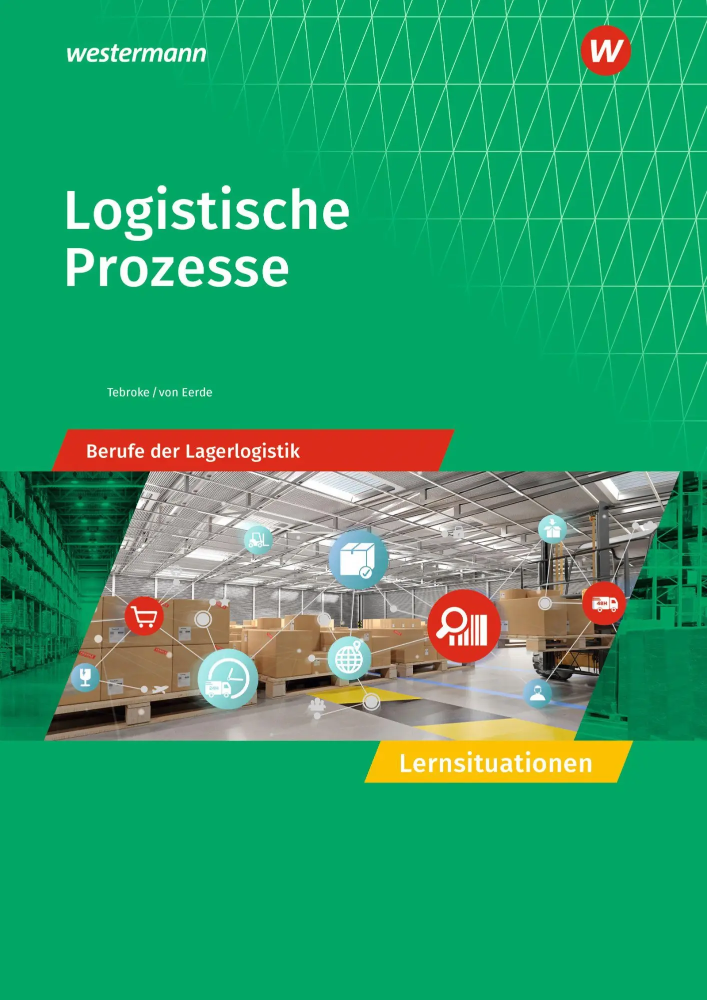 Cover: 9783427633945 | Logistische Prozesse | Berufe der Lagerlogistik Lernsituationen | Buch