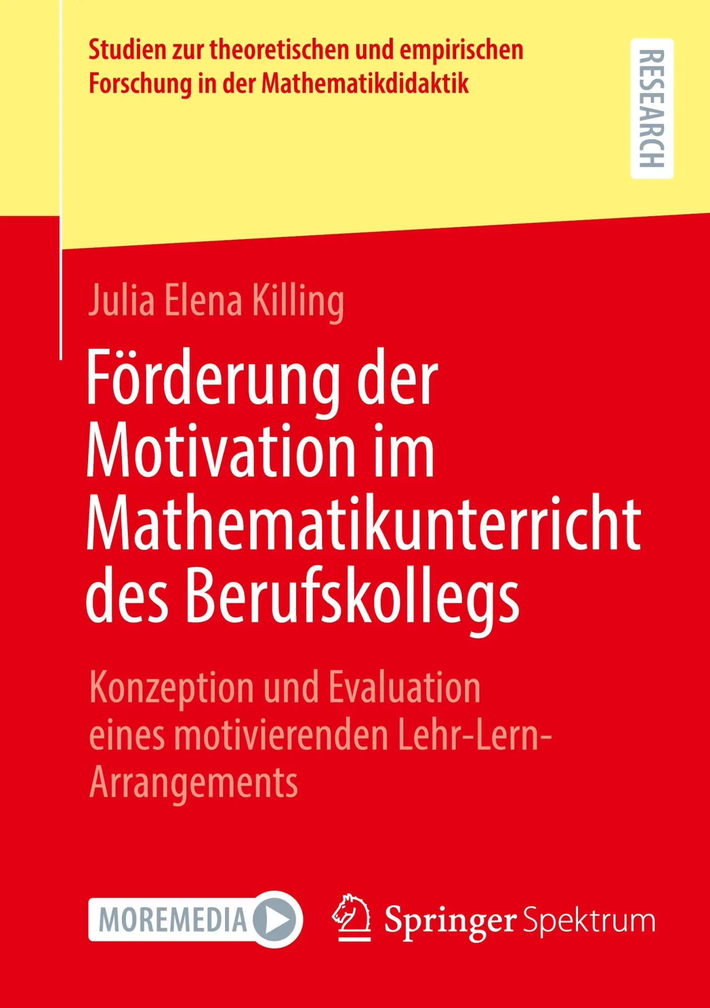 Cover: 9783658473945 | Förderung der Motivation im Mathematikunterricht des Berufskollegs