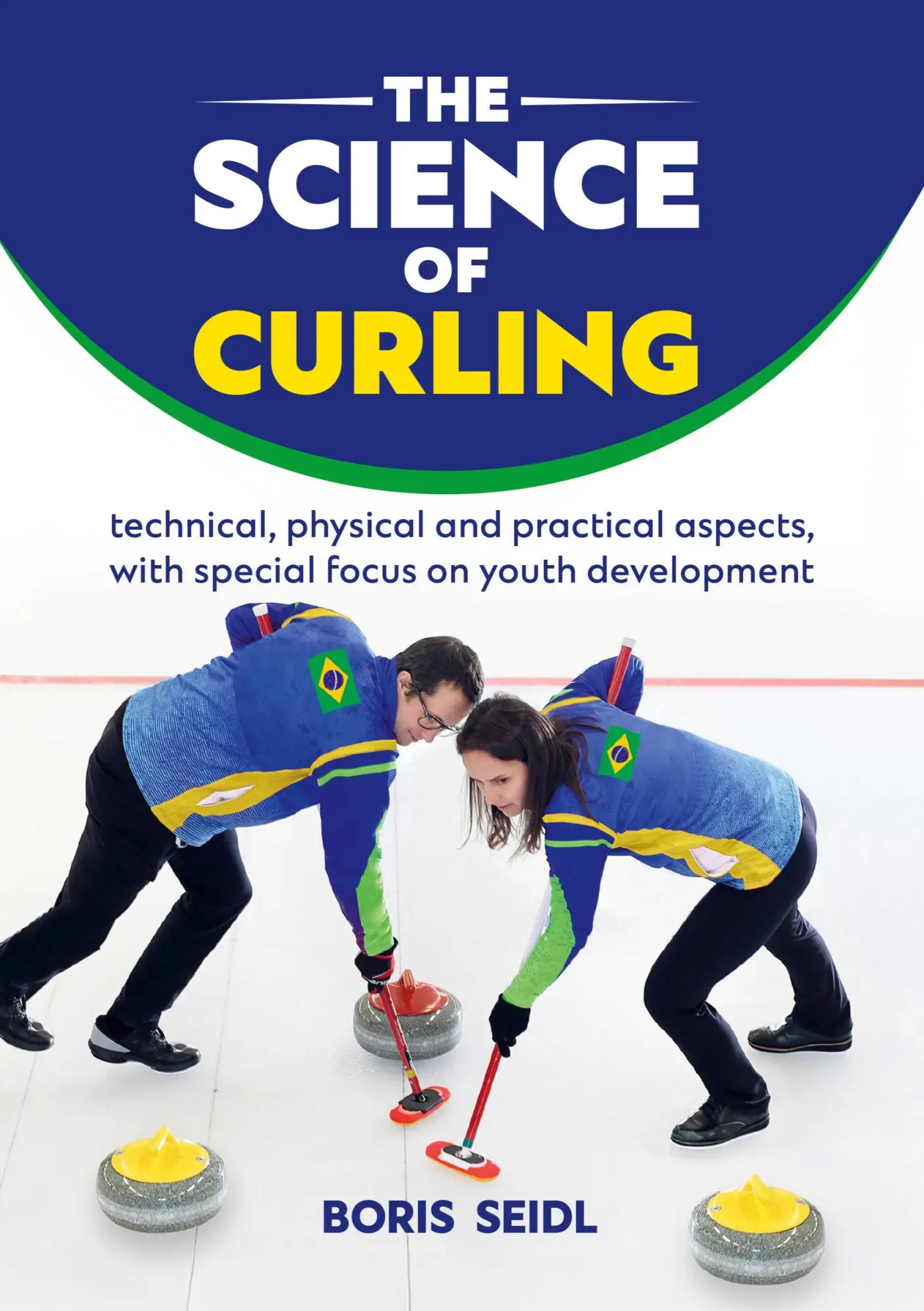 Cover: 9783769353945 | The Science of Curling | Boris Seidl | Taschenbuch | Englisch | 2025