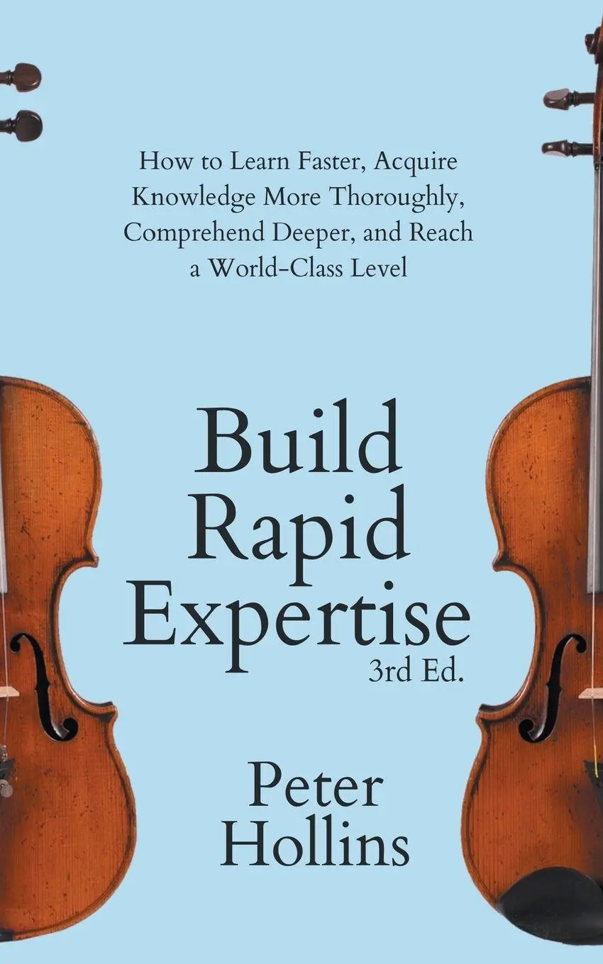 Cover: 9781647434045 | Build Rapid Expertise | Peter Hollins | Taschenbuch | Englisch | 2022