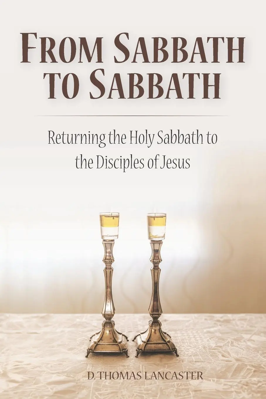 Cover: 9781941534045 | From Sabbath to Sabbath | D. Thomas Lancaster | Taschenbuch | Englisch