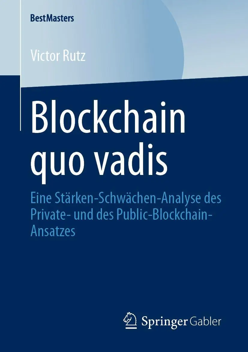Cover: 9783658294045 | Blockchain quo vadis | Victor Rutz | Taschenbuch | xvi | Deutsch