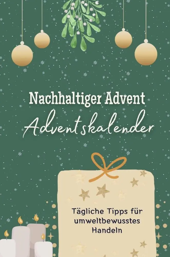 Cover: 9783759104045 | Nachhaltiger Advent- der Adventskalender | Jonas Richter | Taschenbuch