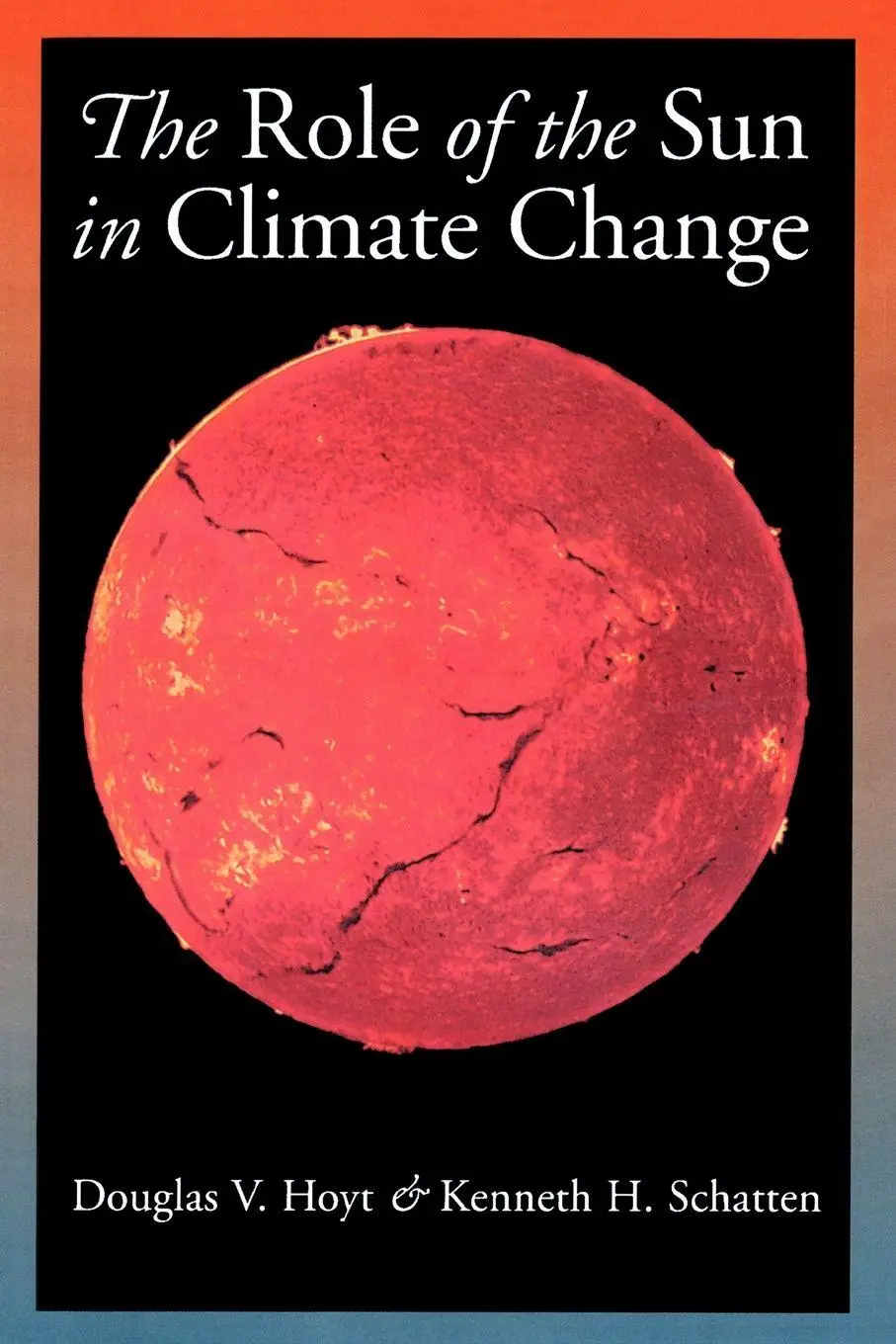 Cover: 9780195094145 | The Role of the Sun in Climate Change | Douglas V. Hoyt (u. a.) | Buch