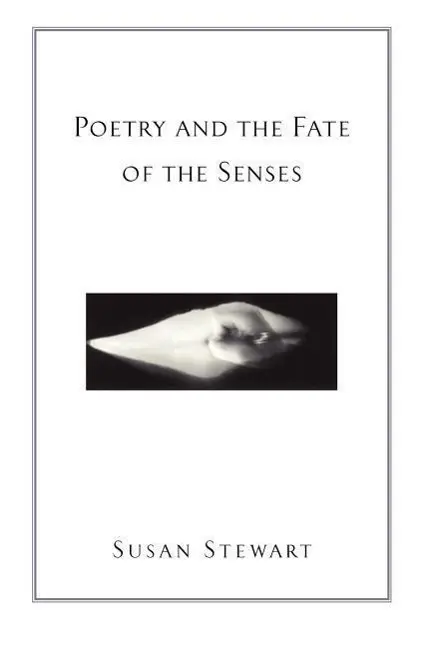 Cover: 9780226774145 | POETRY &amp; THE FATE OF THE SENSE | Susan Stewart | Taschenbuch | 2002