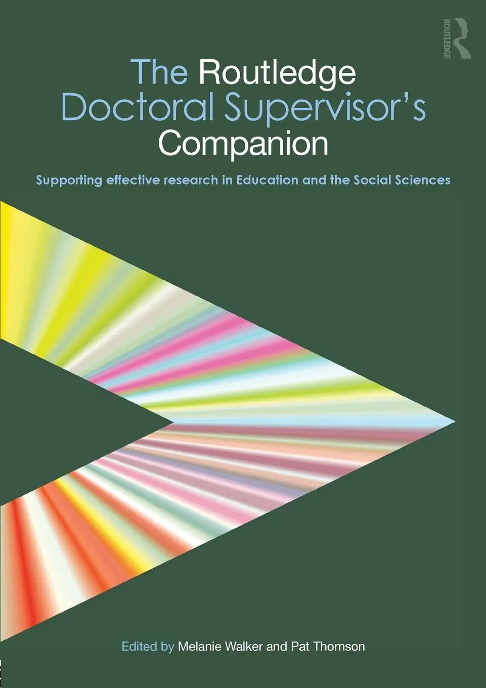 Cover: 9780415484145 | The Routledge Doctoral Supervisor's Companion | Melanie Walker (u. a.)