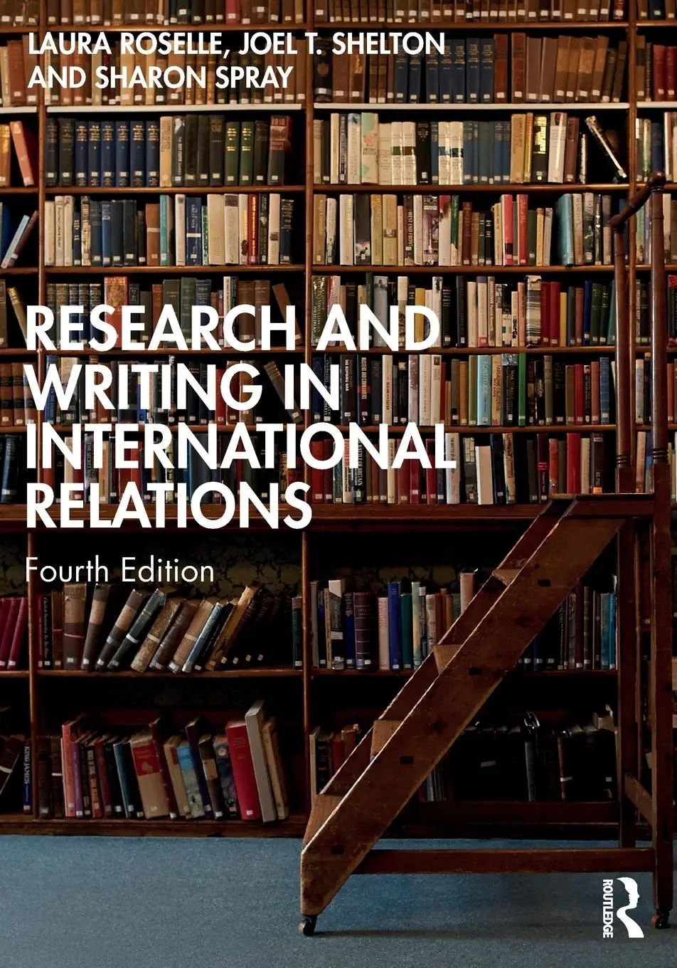 Cover: 9781032464145 | Research and Writing in International Relations | Shelton (u. a.)