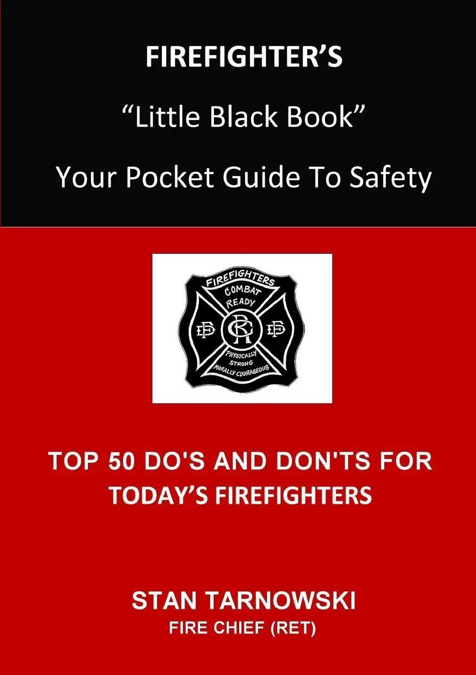 Cover: 9781387504145 | FIREFIGHTER'S Little Black Book | Your Pocket Guide To Safety | Buch