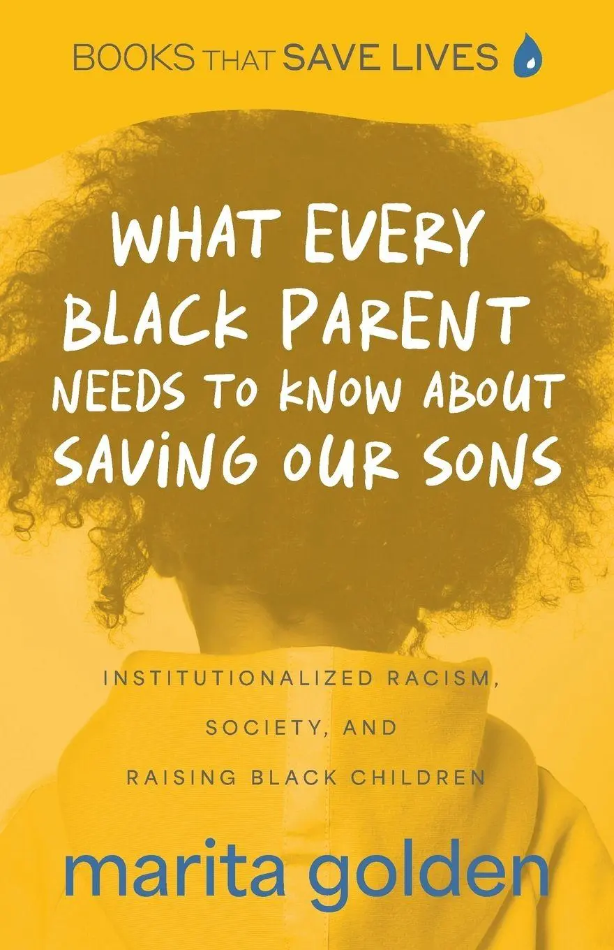 Cover: 9781684814145 | What Every Black Parent Needs to Know About Saving Our Sons | Golden