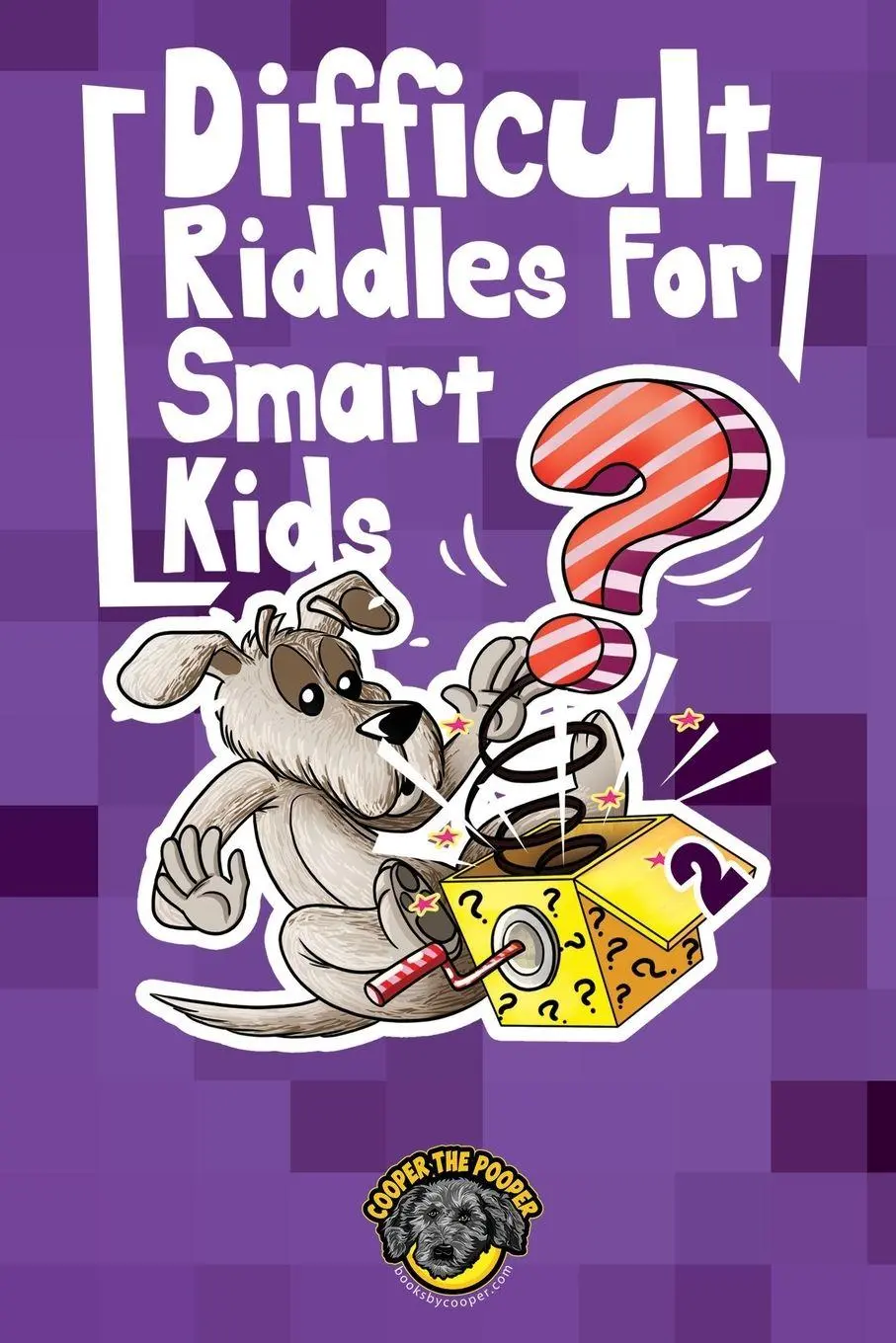 Cover: 9781953884145 | Difficult Riddles for Smart Kids | Cooper The Pooper | Taschenbuch