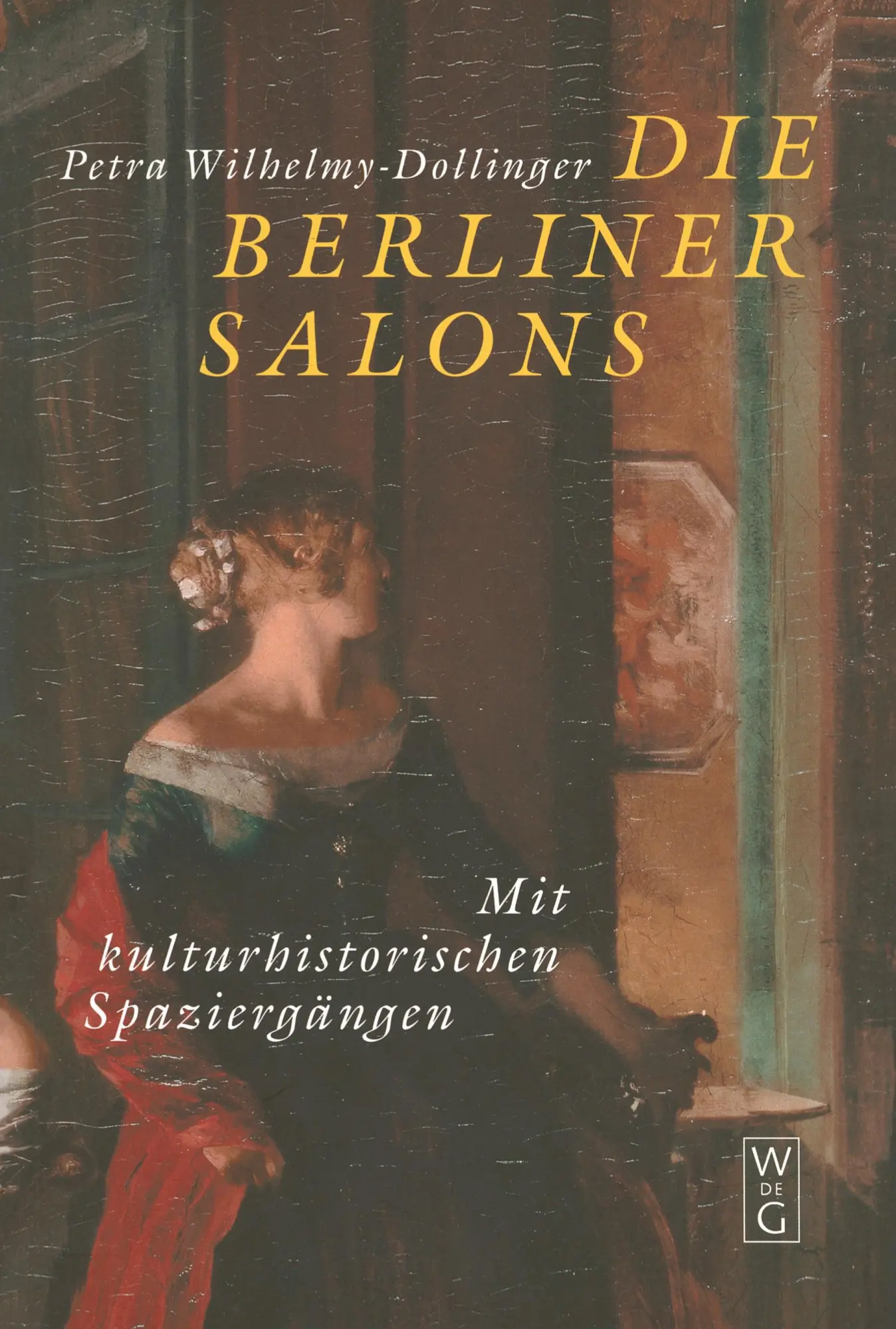 Cover: 9783110164145 | Die Berliner Salons | Mit historisch-literarischen Spaziergängen | IX