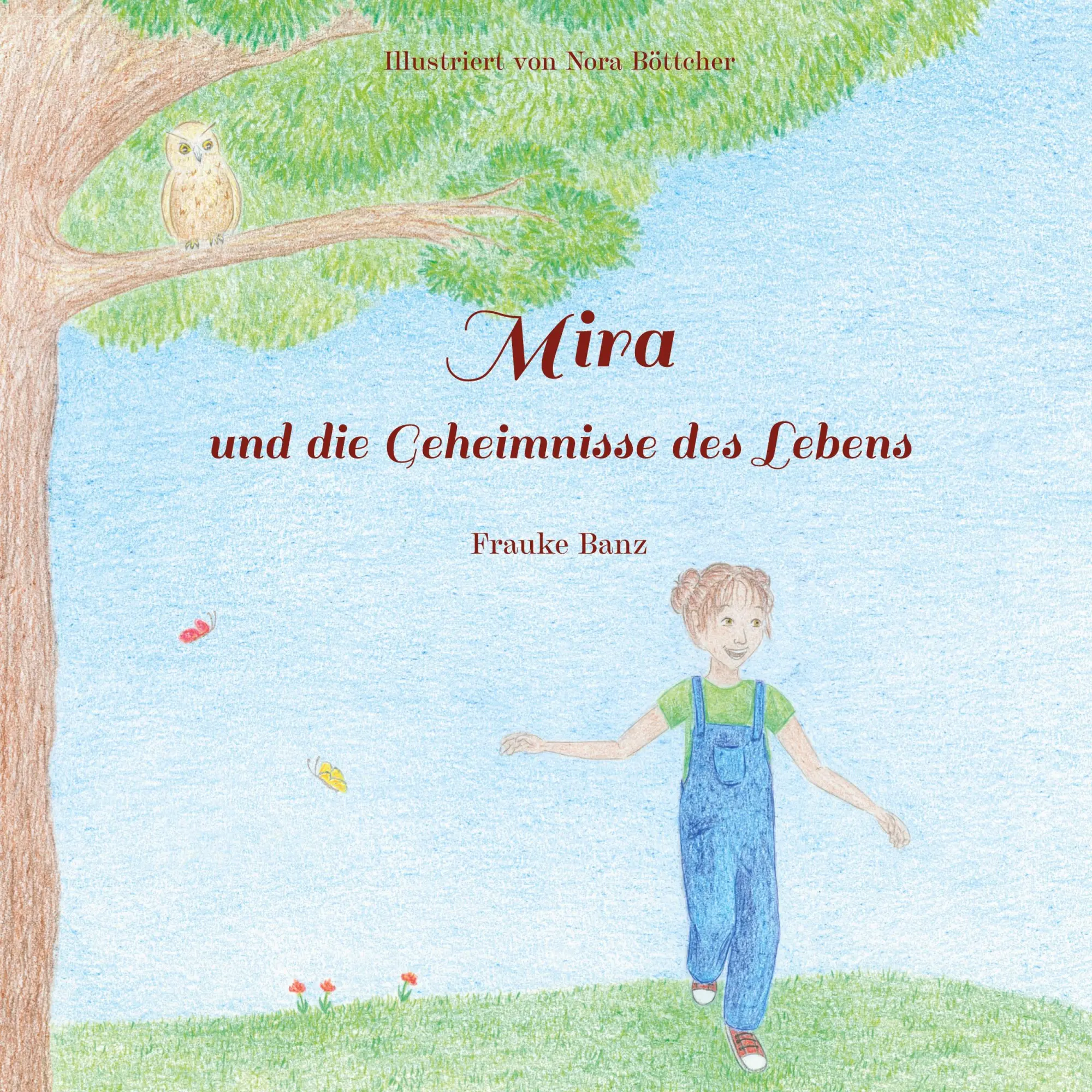Cover: 9783347184145 | Mira und die Geheimnisse des Lebens | Frauke Banz | Buch | 76 S.