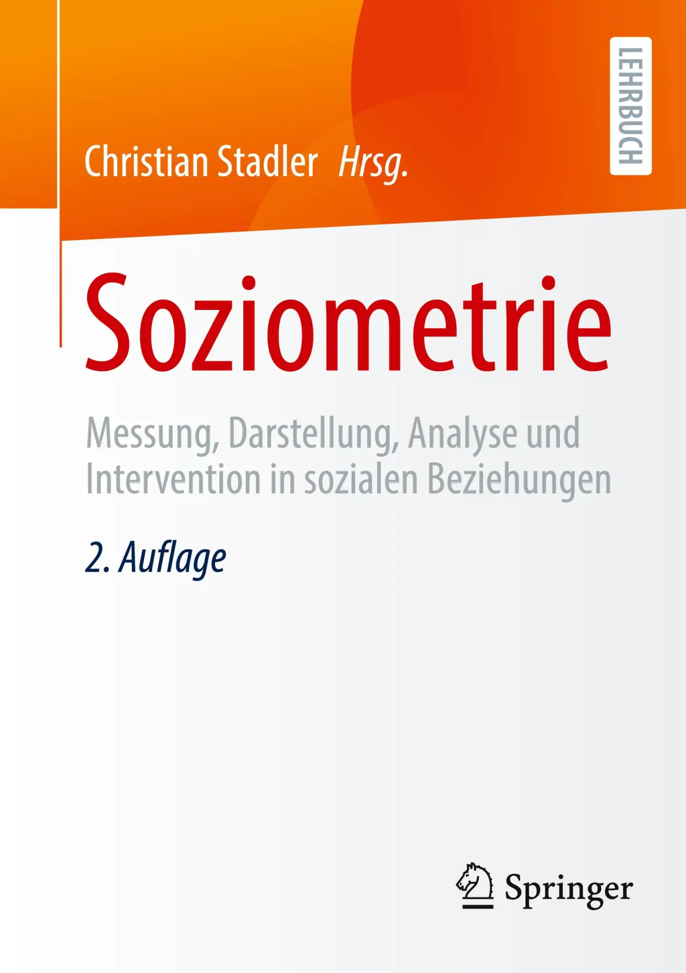 Cover: 9783658424145 | Soziometrie | Christian Stadler | Taschenbuch | vi | Deutsch | 2024