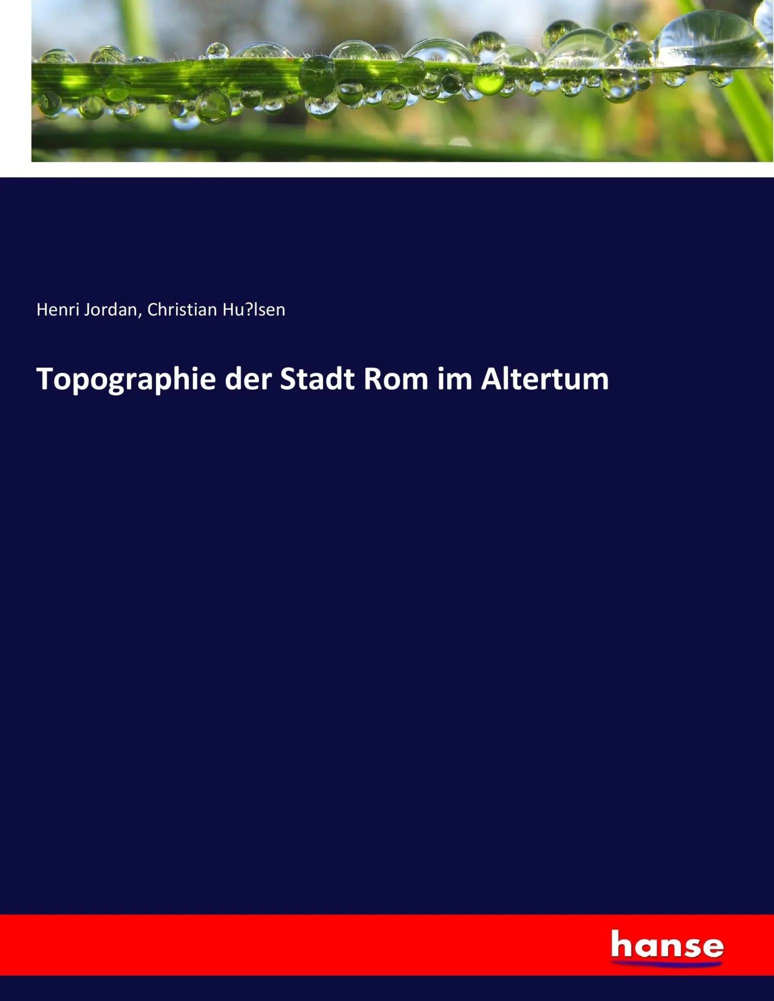 Cover: 9783743494145 | Topographie der Stadt Rom im Altertum | Henri Jordan (u. a.) | Buch