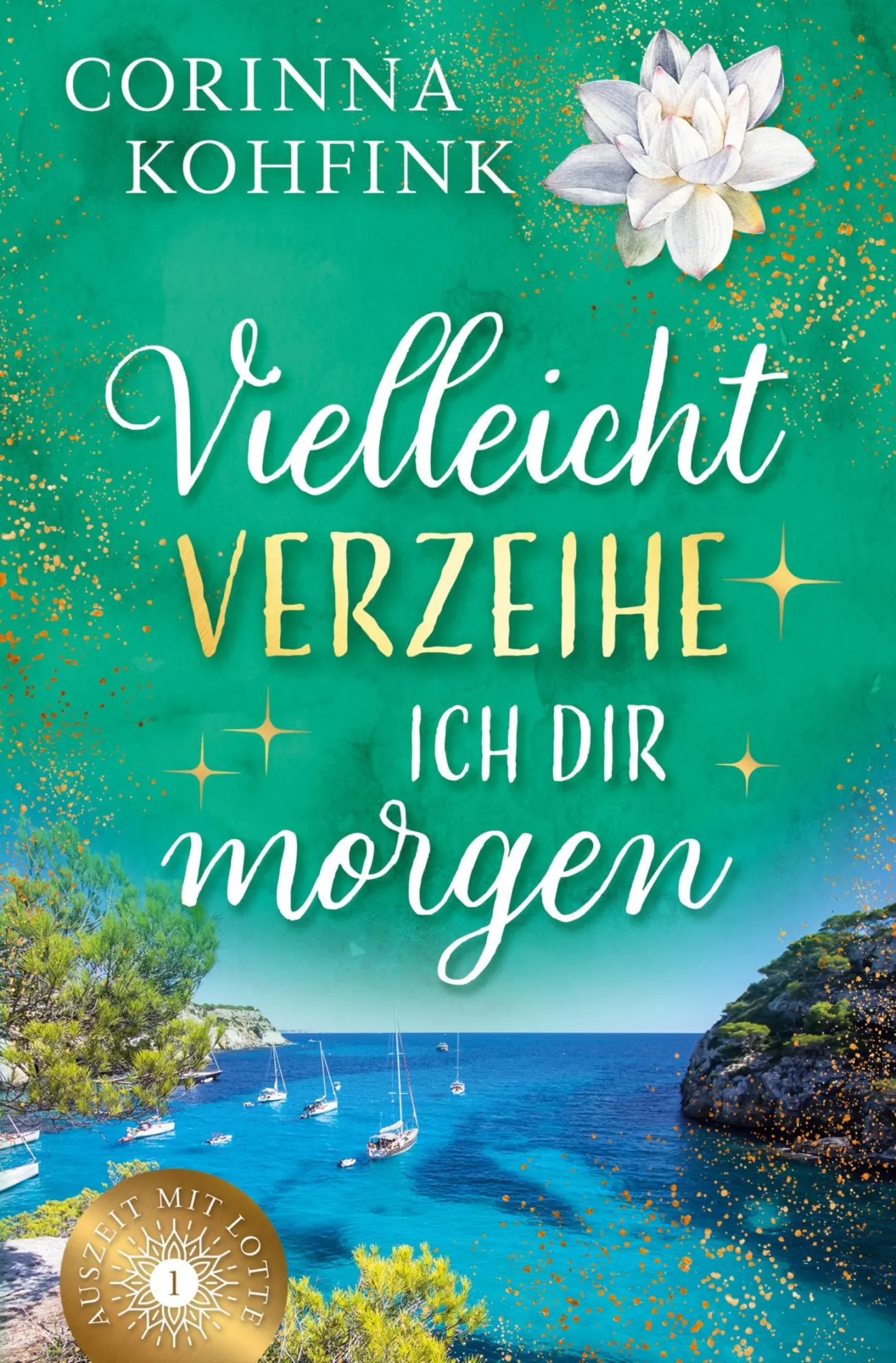 Cover: 9783759264145 | Vielleicht verzeihe ich dir morgen | Corinna Kohfink | Taschenbuch