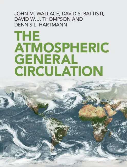 Cover: 9781108474245 | The Atmospheric General Circulation | John M. Wallace (u. a.) | Buch