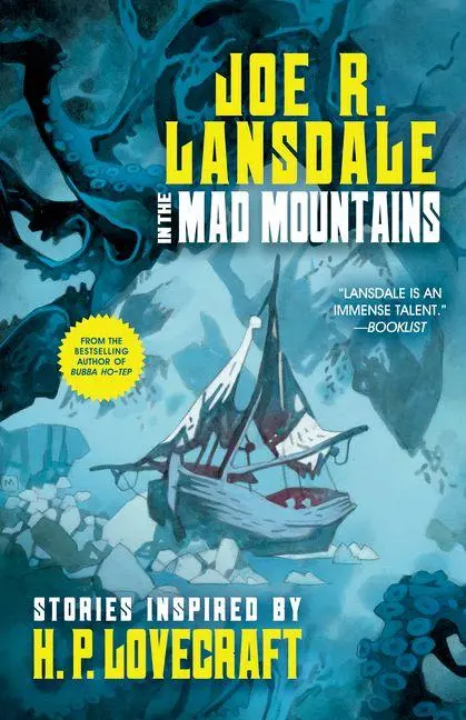 Cover: 9781616964245 | In the Mad Mountains: Stories Inspired by H. P. Lovecraft | Lansdale
