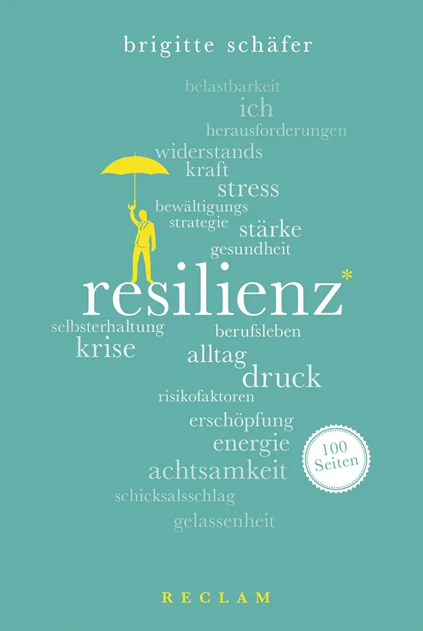 Cover: 9783150204245 | Resilienz. 100 Seiten | Brigitte Schäfer | Taschenbuch | 100 S. | 2017