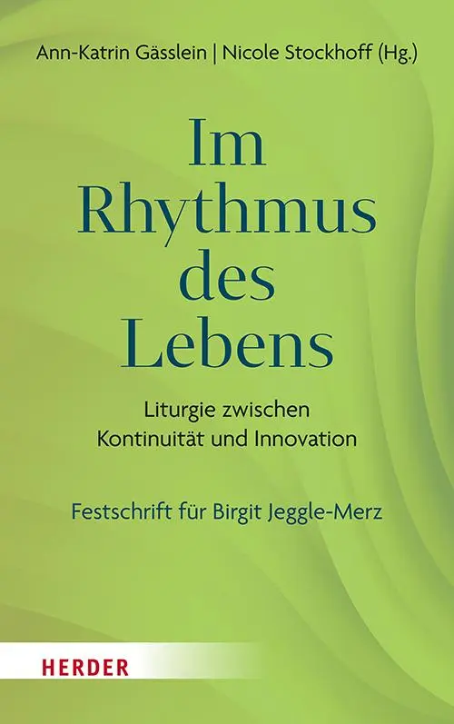 Cover: 9783451024245 | Im Rhythmus des Lebens | Liturgie zwischen Kontinuität und Innovation