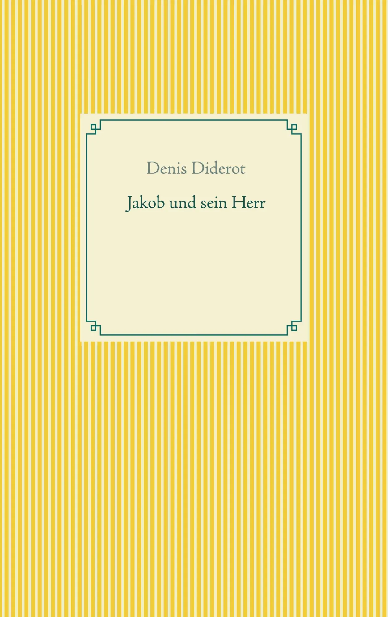 Cover: 9783752604245 | Jakob und sein Herr | Denis Diderot | Taschenbuch | 232 S. | Deutsch