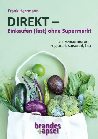 Cover: 9783955584245 | DIREKT - Einkaufen (fast) ohne Supermarkt | Frank Herrmann | Buch