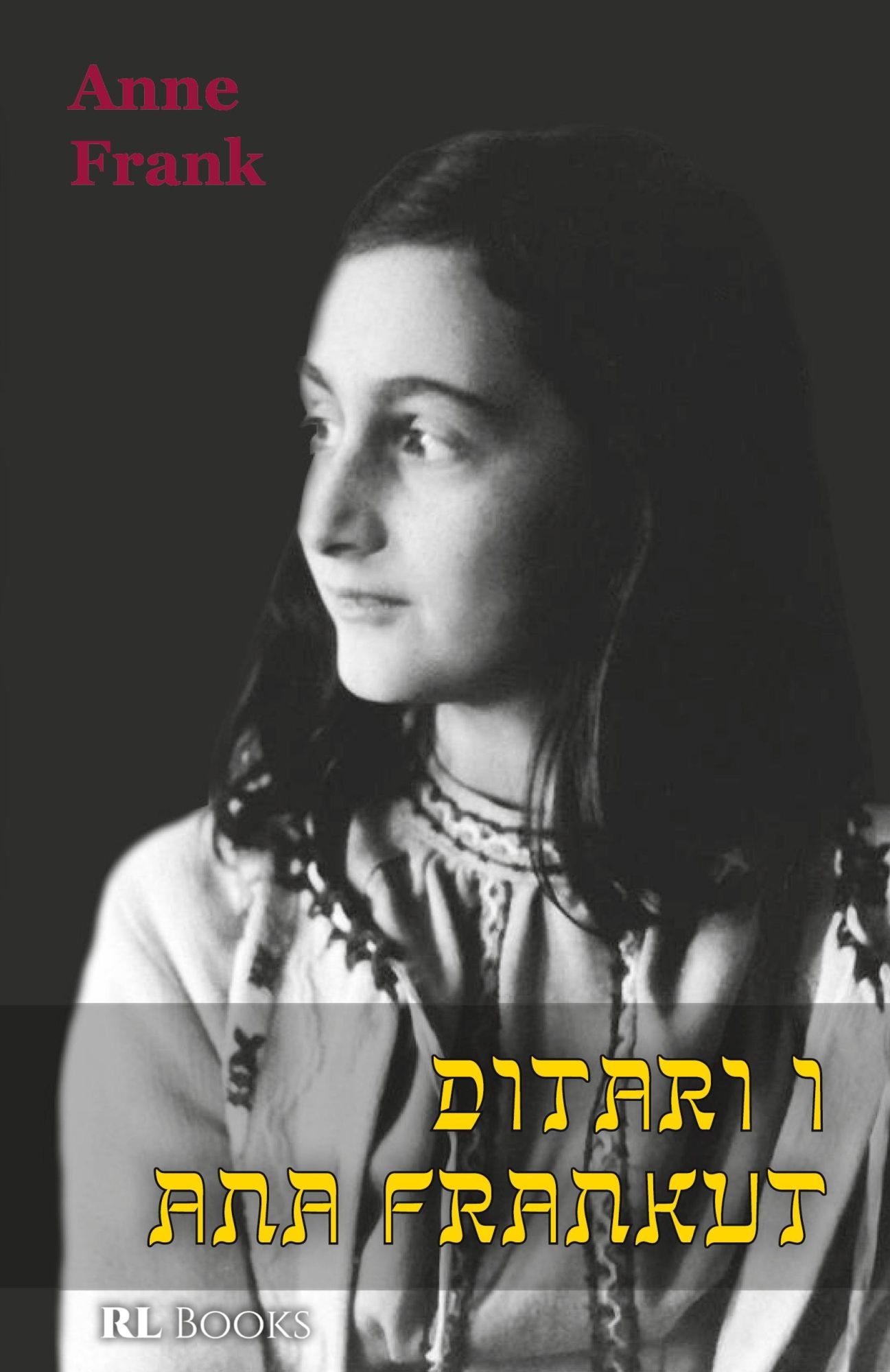 Cover: 9789928324245 | Ditari i Ana Frankut | Ana Frank | Taschenbuch | Albanisch | 2021