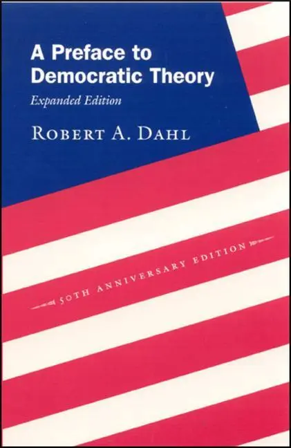 Cover: 9780226134345 | A Preface to Democratic Theory, Expanded Edition | Robert A. Dahl
