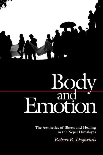 Cover: 9780812214345 | Body and Emotion | Robert R Desjarlais | Taschenbuch | Englisch | 1992